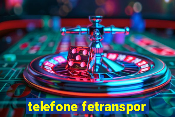 telefone fetranspor