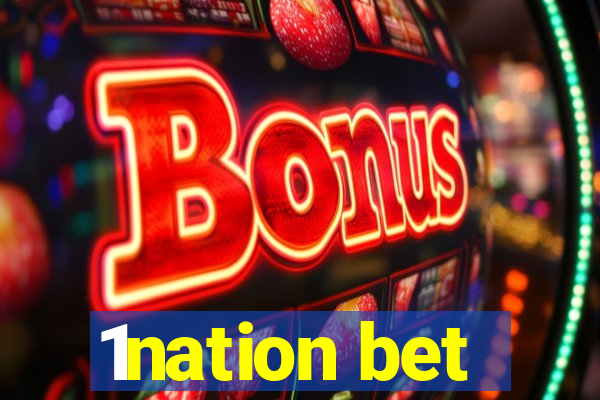 1nation bet