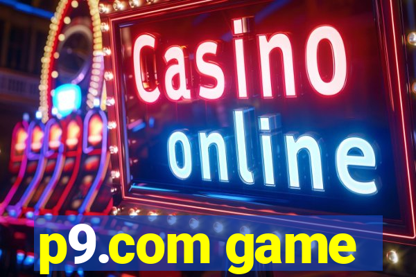 p9.com game