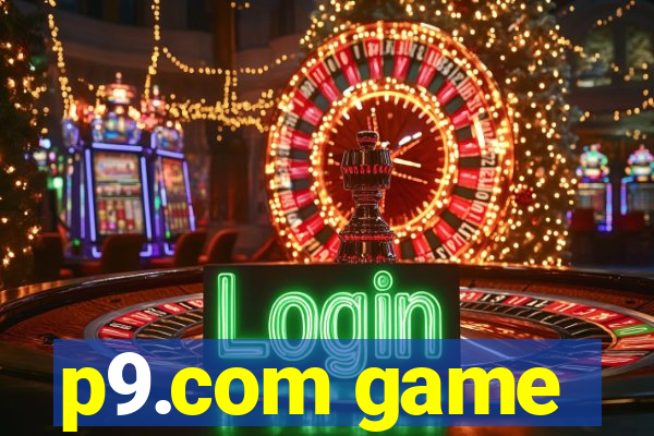 p9.com game