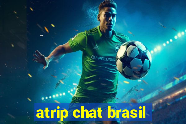 atrip chat brasil