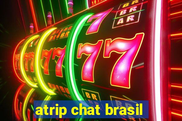 atrip chat brasil