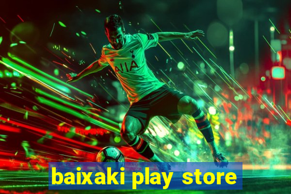 baixaki play store