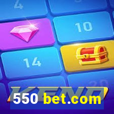 550 bet.com