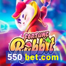 550 bet.com