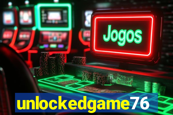 unlockedgame76