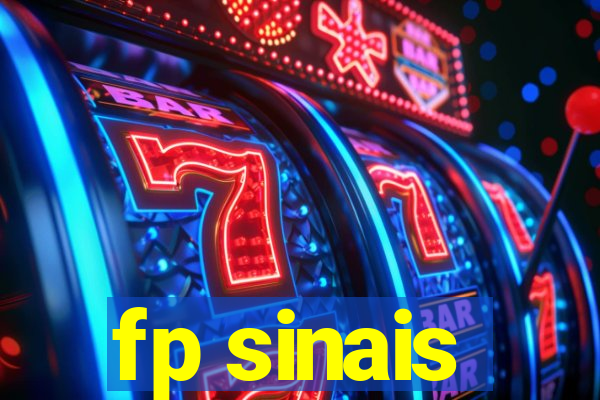 fp sinais