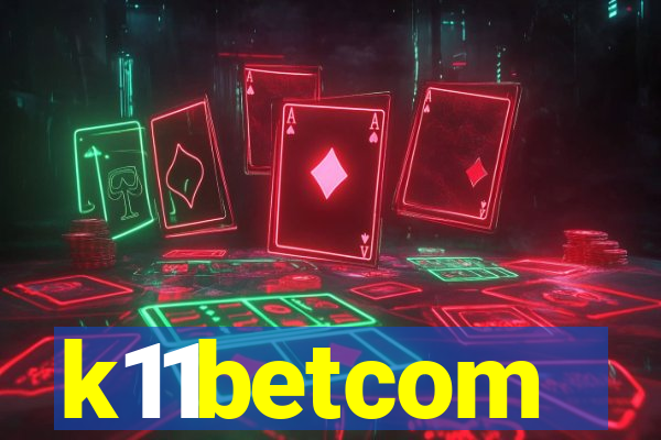 k11betcom