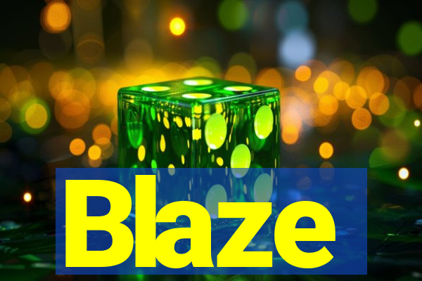 Blaze