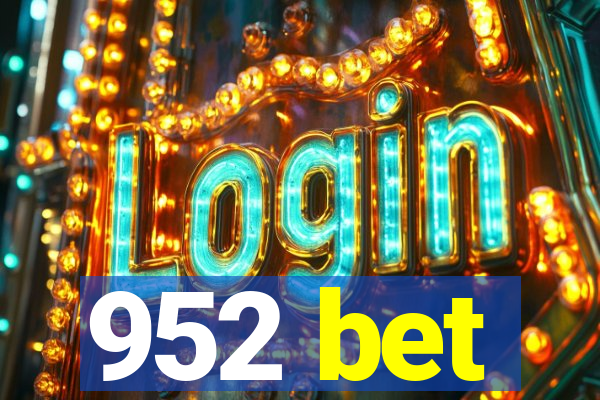 952 bet