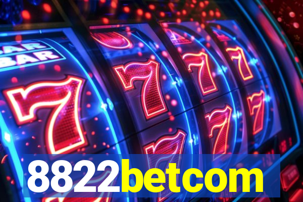 8822betcom