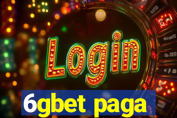 6gbet paga