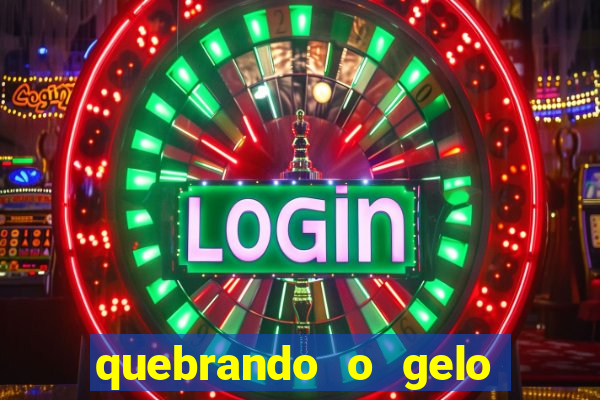 quebrando o gelo pdf download