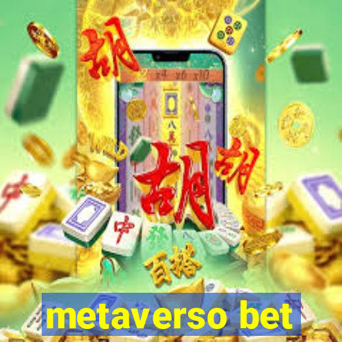 metaverso bet
