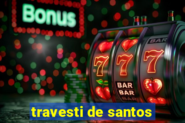 travesti de santos