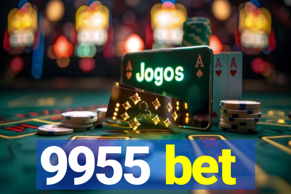 9955 bet