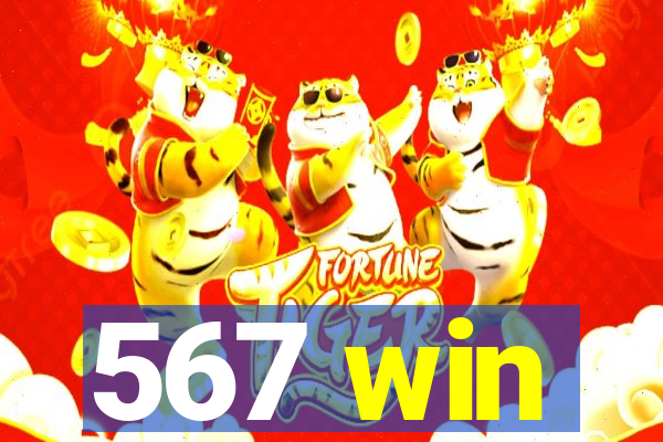 567 win