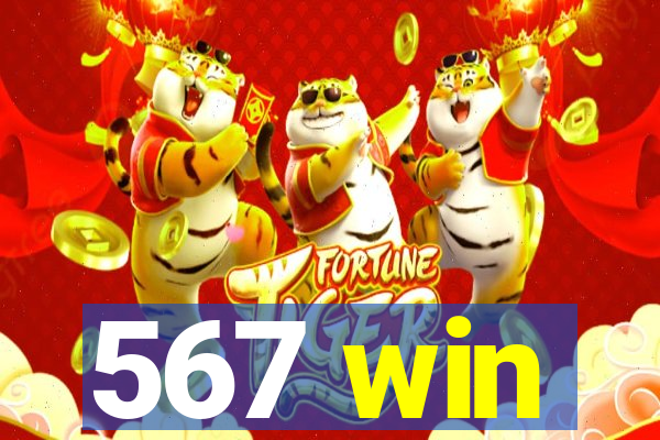567 win