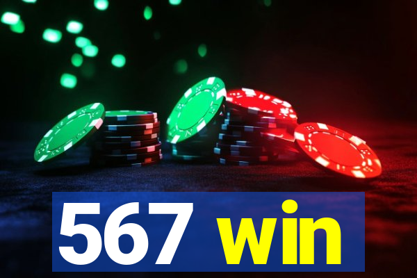 567 win