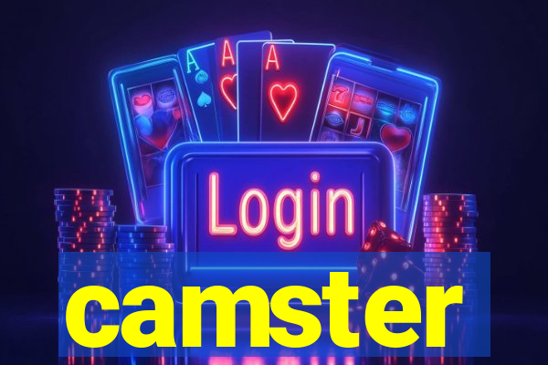 camster
