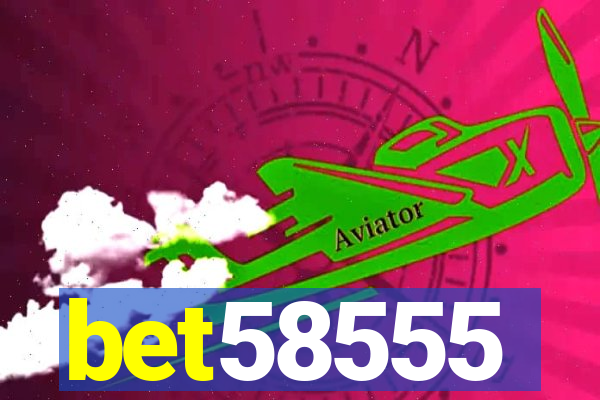 bet58555
