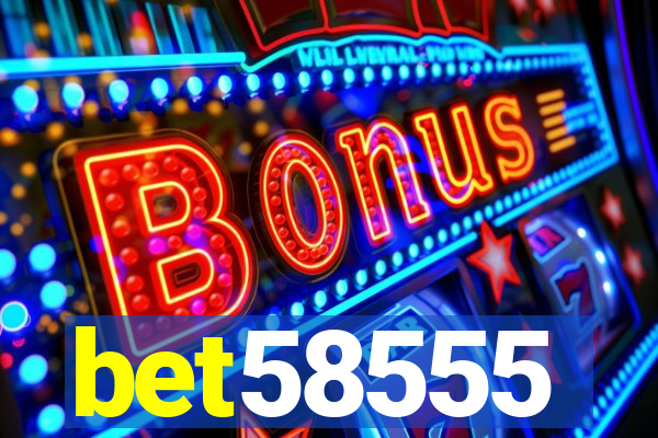 bet58555