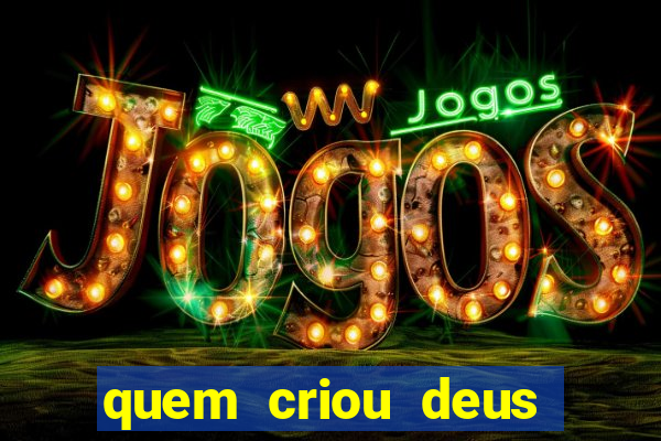 quem criou deus segundo o espiritismo