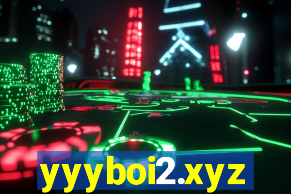 yyyboi2.xyz