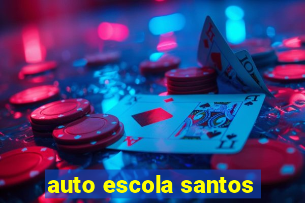 auto escola santos
