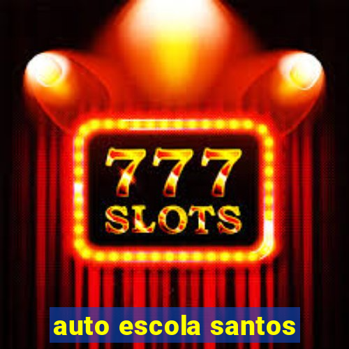 auto escola santos
