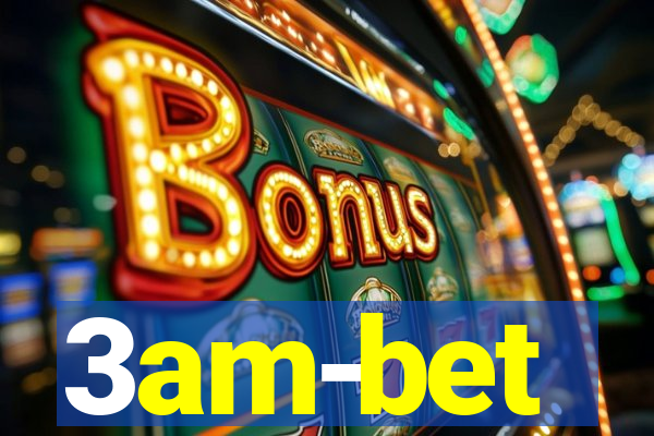 3am-bet