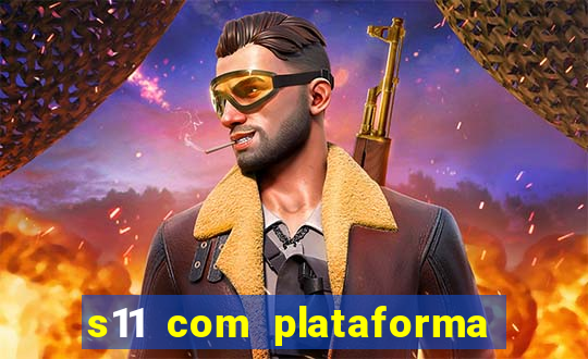 s11 com plataforma de jogos