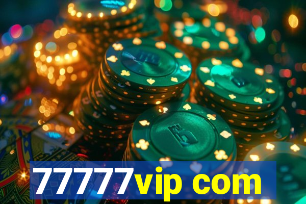 77777vip com