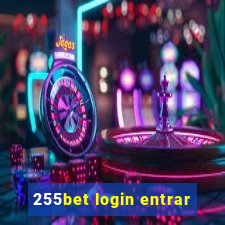 255bet login entrar
