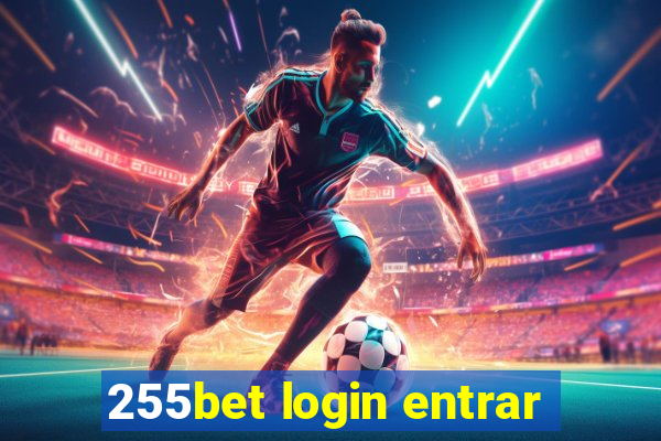 255bet login entrar
