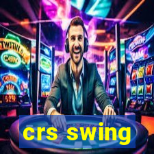 crs swing