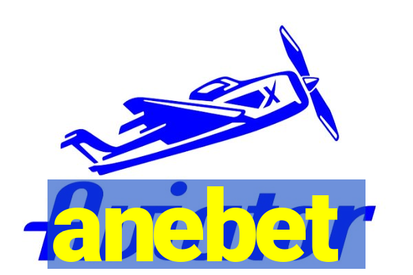 anebet