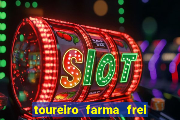 toureiro farma frei serafim teresina - pi