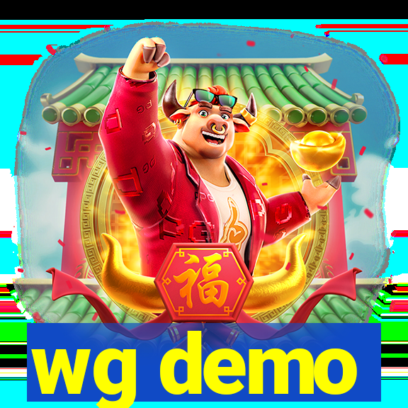wg demo