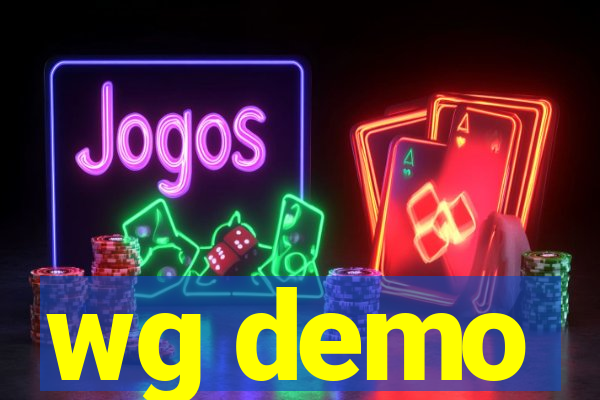 wg demo