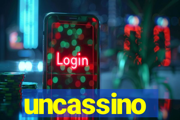 uncassino