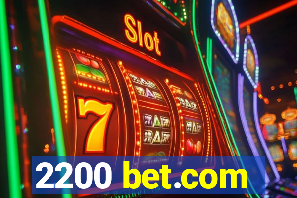 2200 bet.com