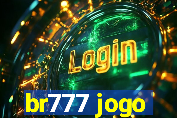 br777 jogo