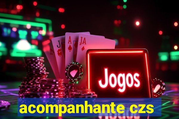 acompanhante czs