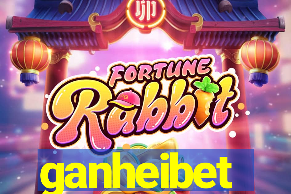 ganheibet