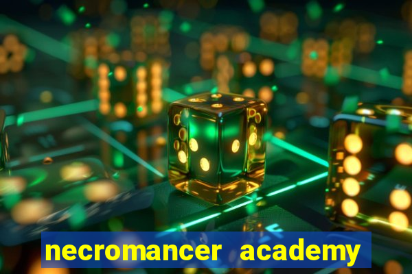 necromancer academy and the genius summoner 98