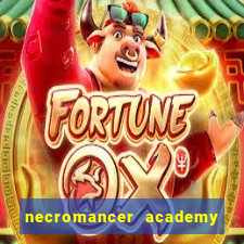 necromancer academy and the genius summoner 98