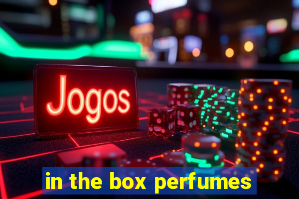 in the box perfumes