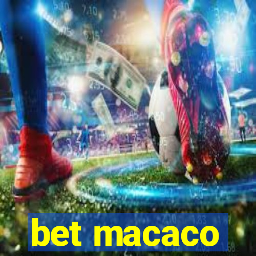 bet macaco