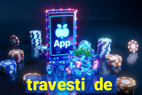 travesti de programa em salvador